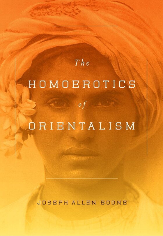 Couverture_The Homoerotics of Orientalism