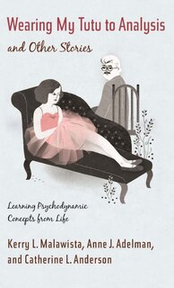 Front cover_Wearing My Tutu to Analysis and Other Stories