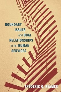 Front cover_Boundary Issues and Dual Relationships in the Human Services