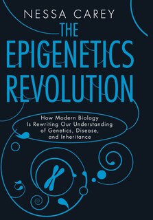 Couverture_The Epigenetics Revolution