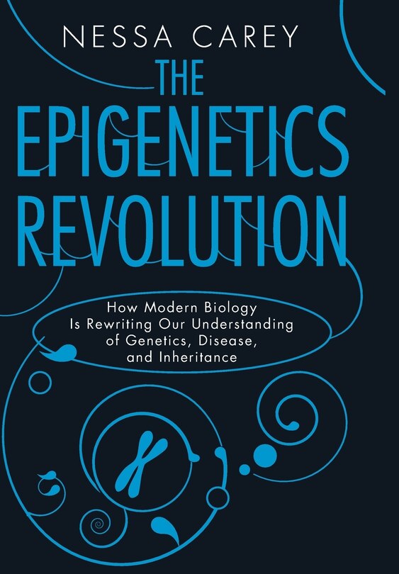 Couverture_The Epigenetics Revolution