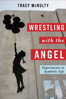 Front cover_Wrestling with the Angel