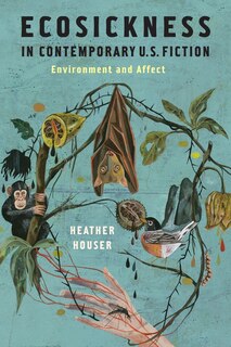 Couverture_Ecosickness in Contemporary U.S. Fiction