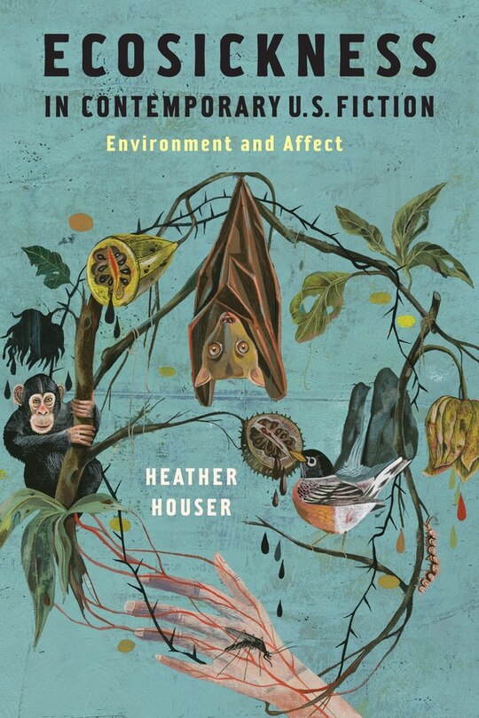 Front cover_Ecosickness in Contemporary U.S. Fiction