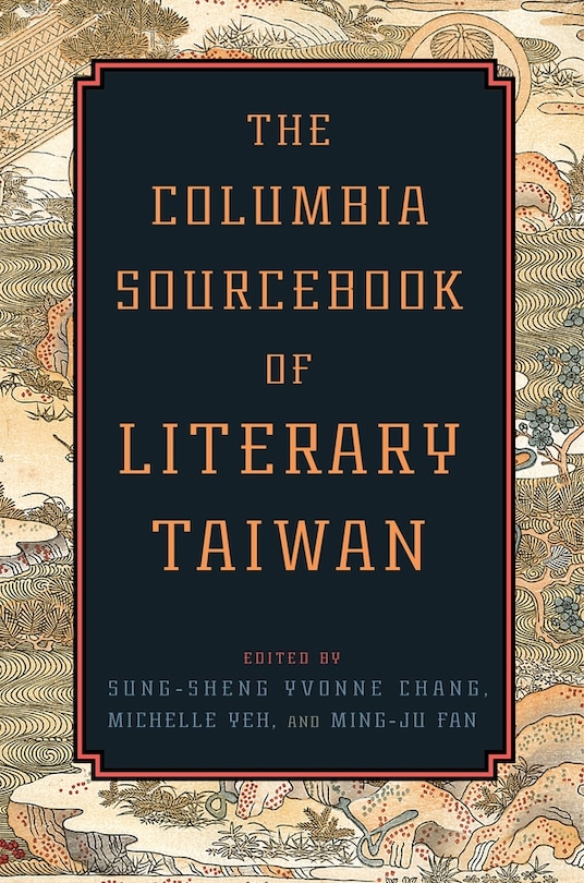 Couverture_The Columbia Sourcebook of Literary Taiwan