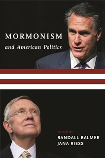 Front cover_Mormonism and American Politics