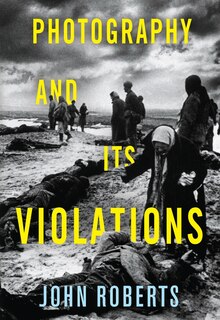 Front cover_Photography and Its Violations