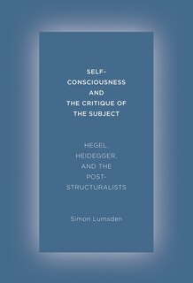 Front cover_Self-Consciousness and the Critique of the Subject