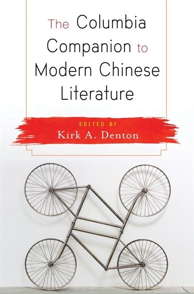 Front cover_The Columbia Companion to Modern Chinese Literature