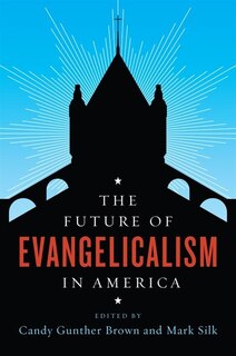 Front cover_The Future of Evangelicalism in America