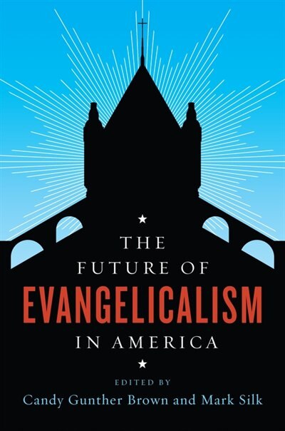 Front cover_The Future of Evangelicalism in America