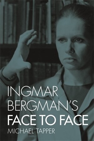 Front cover_Ingmar Bergman's Face to Face