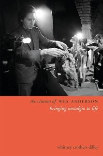 Front cover_The Cinema of Wes Anderson