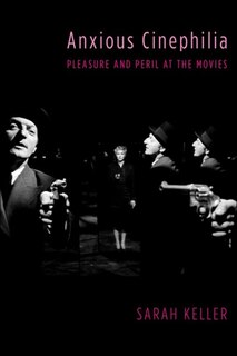 Front cover_Anxious Cinephilia