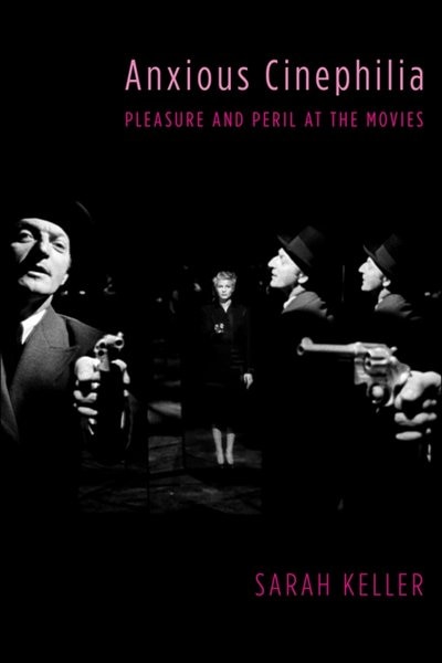 Front cover_Anxious Cinephilia