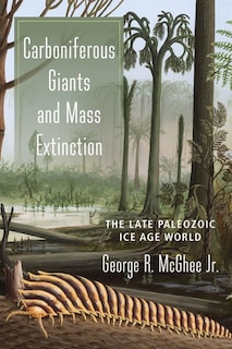 Front cover_Carboniferous Giants and Mass Extinction