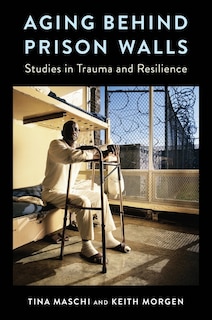 Front cover_Aging Behind Prison Walls