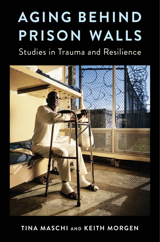 Couverture_Aging Behind Prison Walls