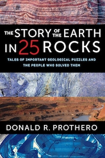 Front cover_The Story Of The Earth In 25 Rocks