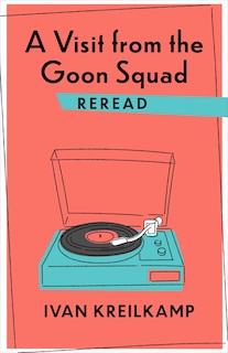 Couverture_A Visit From The Goon Squad Reread