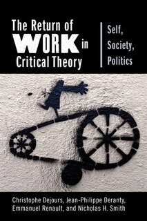 Front cover_The Return of Work in Critical Theory