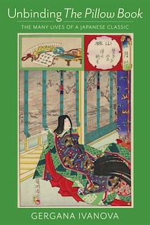 Front cover_Unbinding The Pillow Book