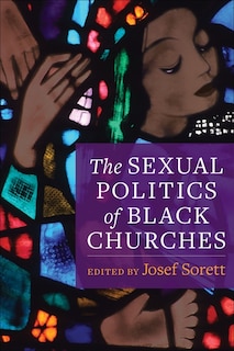 Front cover_The Sexual Politics Of Black Churches