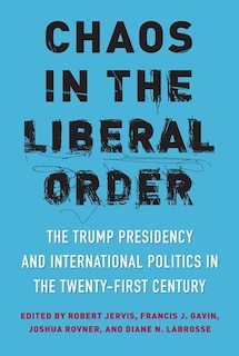 Front cover_Chaos in the Liberal Order