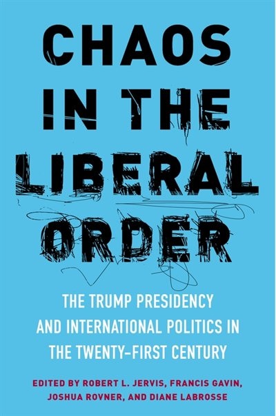 Couverture_Chaos in the Liberal Order