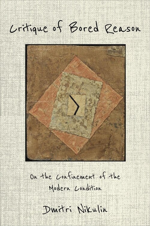 Front cover_Critique Of Bored Reason