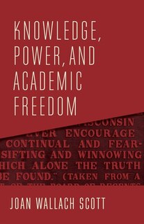 Front cover_Knowledge, Power, and Academic Freedom
