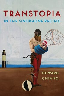 Front cover_Transtopia In The Sinophone Pacific