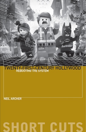 Twenty-first-century Hollywood: Rebooting The System