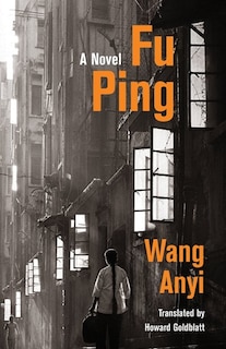 Fu Ping: A Novel