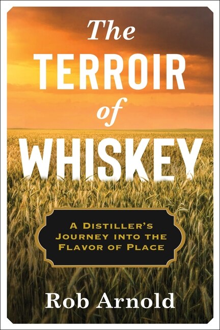 Front cover_The Terroir of Whiskey