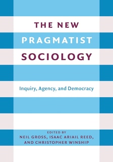 Front cover_The New Pragmatist Sociology
