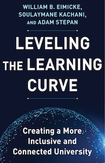 Leveling the Learning Curve: Creating a More Inclusive and Connected University