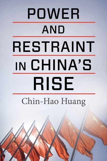 Couverture_Power And Restraint In China's Rise