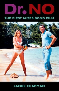 Dr. No: The First James Bond Film