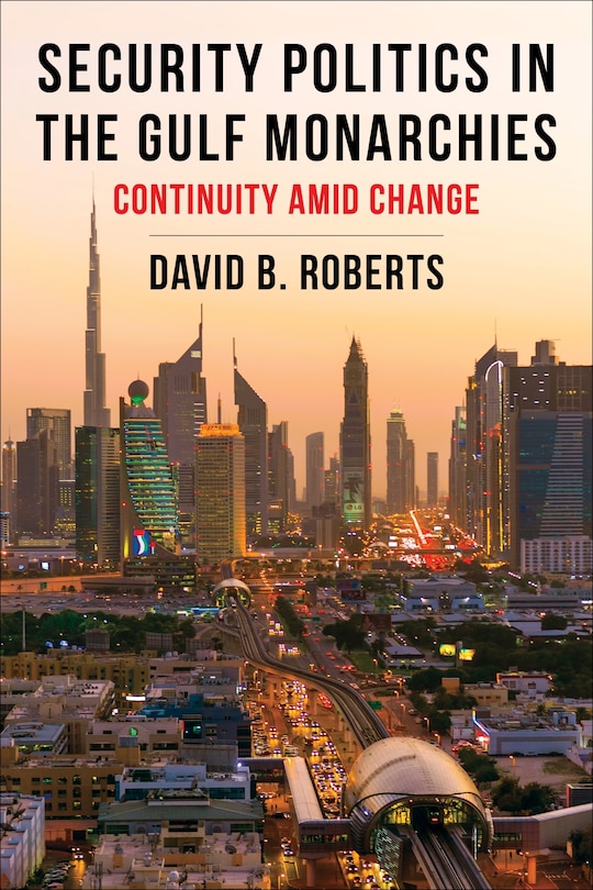 Couverture_Security Politics in the Gulf Monarchies