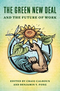 Front cover_The Green New Deal And The Future Of Work