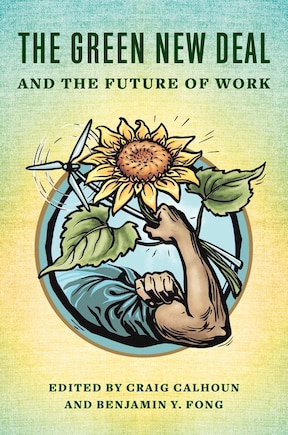 The Green New Deal And The Future Of Work