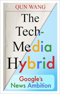 Couverture_The Tech-Media Hybrid