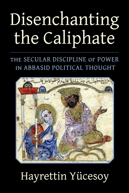 Front cover_Disenchanting the Caliphate