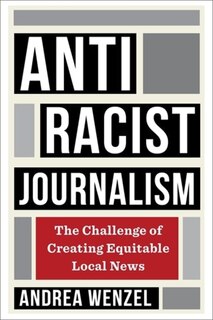 Front cover_Antiracist Journalism
