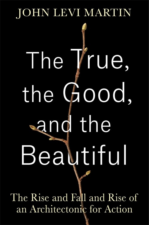 Front cover_The True, the Good, and the Beautiful