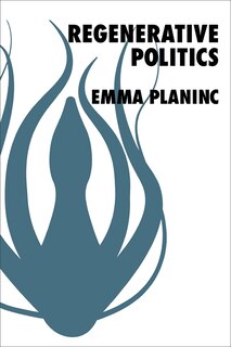 Front cover_Regenerative Politics