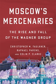 Couverture_Moscow&rsquo;s Mercenaries