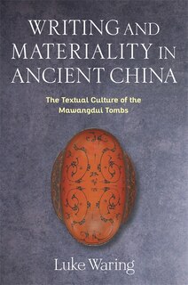Front cover_Writing and Materiality in Ancient China