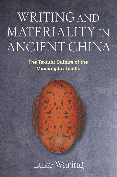 Front cover_Writing and Materiality in Ancient China